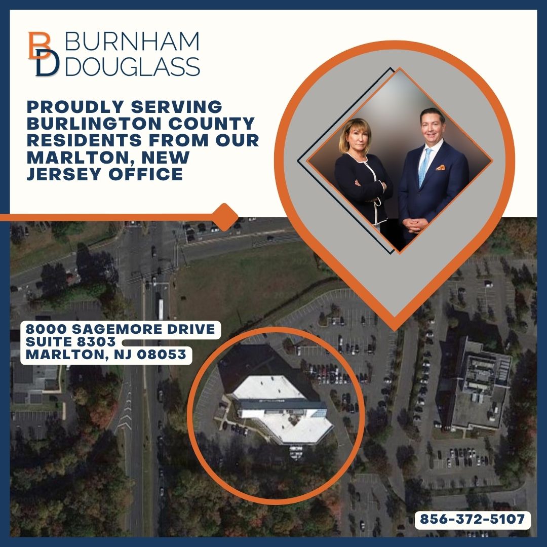 The employment law attorneys and family law lawyers at Burnham Douglass  represent clients in Burlington County from their office located on Route 73 in Marlton New Jersey. 